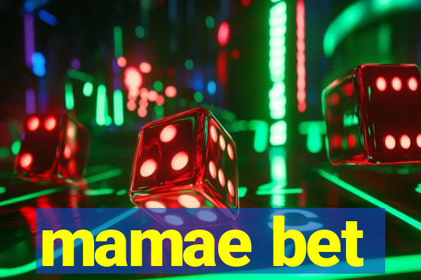 mamae bet