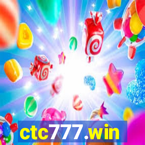 ctc777.win