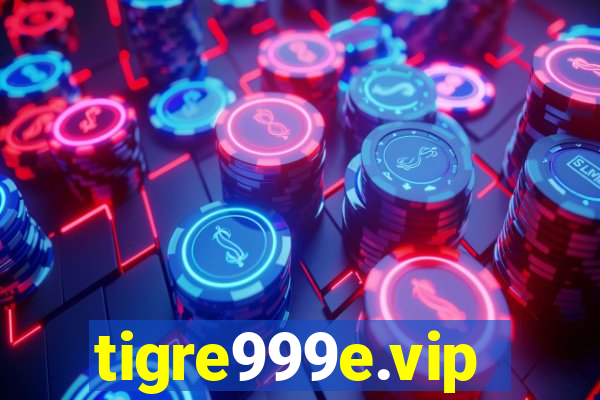 tigre999e.vip