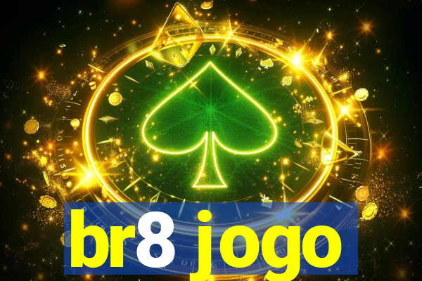 br8 jogo