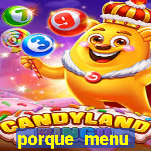 porque menu selvagem acabou