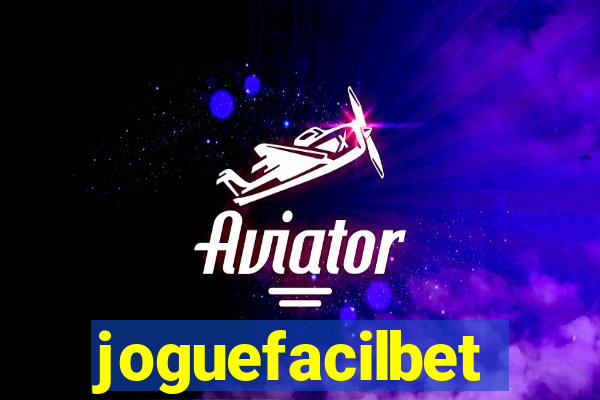 joguefacilbet