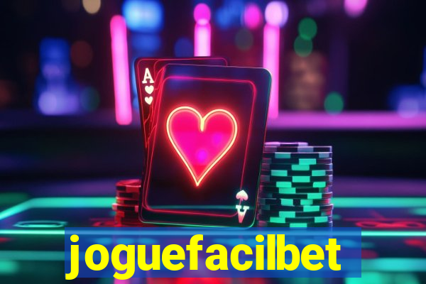 joguefacilbet