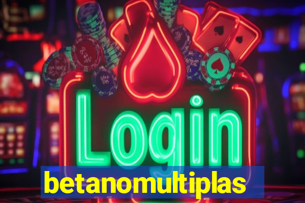 betanomultiplas