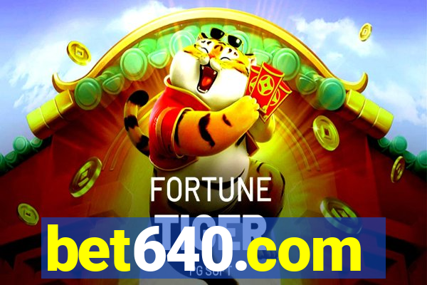 bet640.com