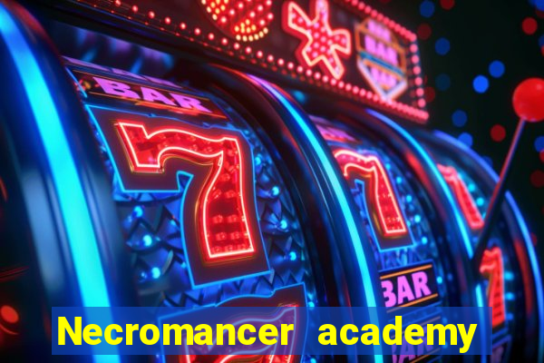 Necromancer academy and the genius summoner 63