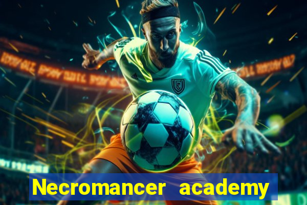 Necromancer academy and the genius summoner 63