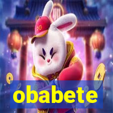 obabete