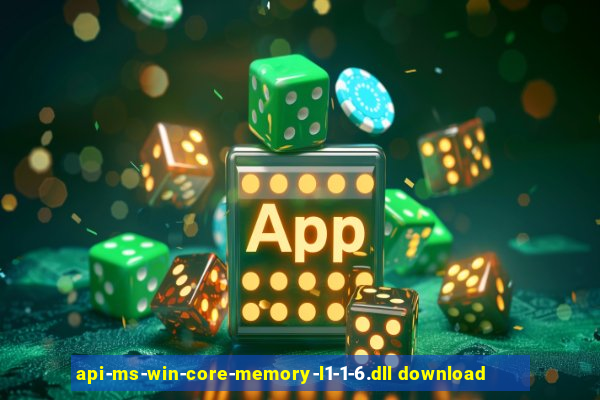 api-ms-win-core-memory-l1-1-6.dll download