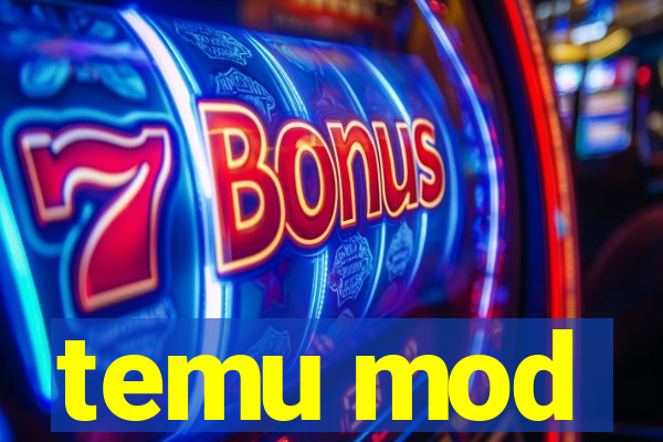 temu mod