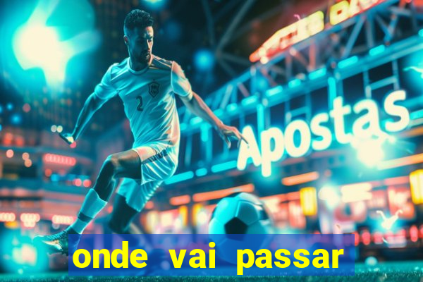 onde vai passar jogo do vasco