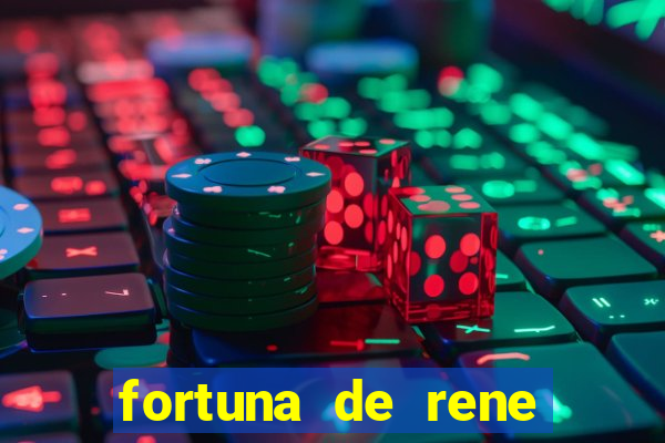 fortuna de rene terra nova