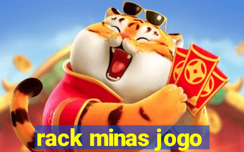 rack minas jogo