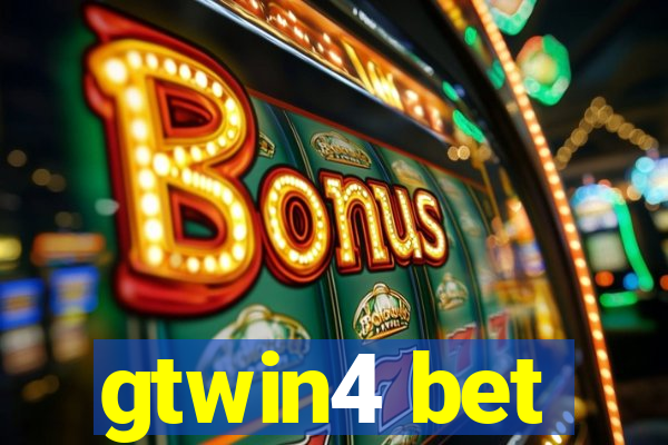 gtwin4 bet