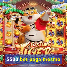 5500 bet paga mesmo