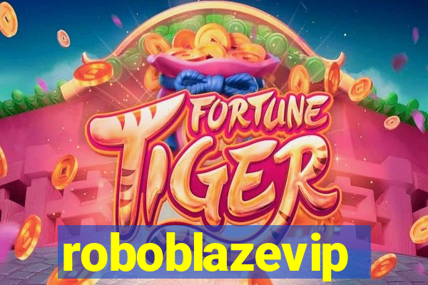 roboblazevip
