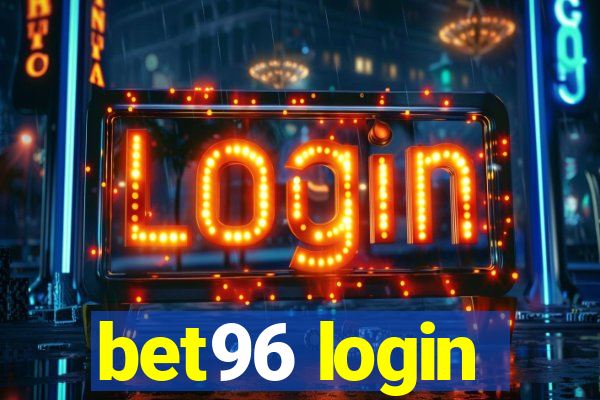 bet96 login