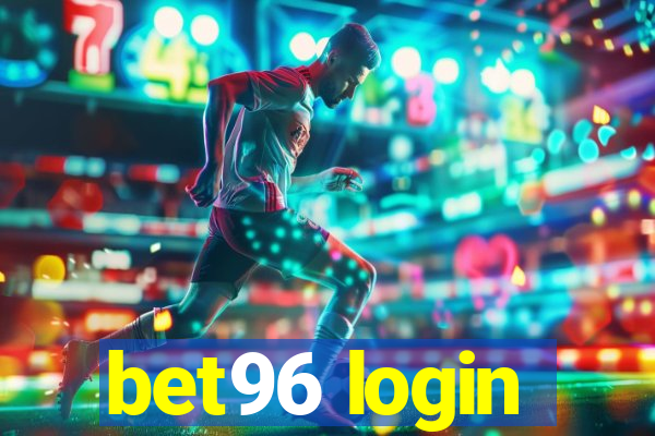bet96 login