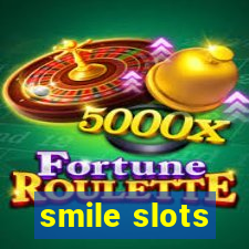 smile slots