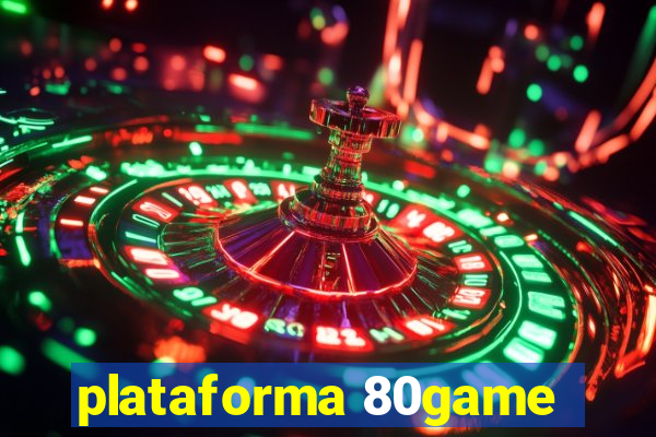 plataforma 80game
