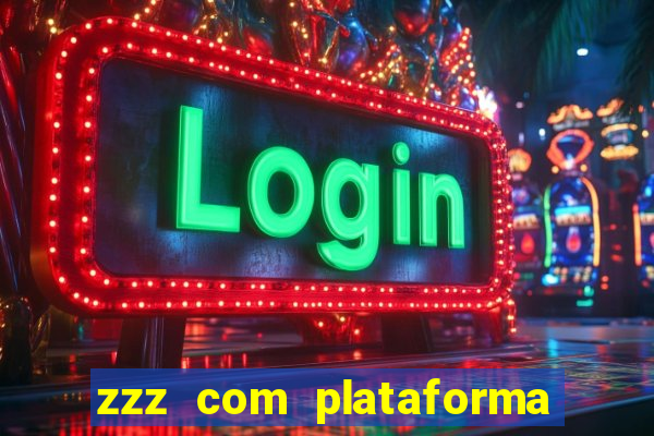 zzz com plataforma de jogos