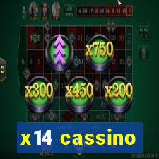 x14 cassino