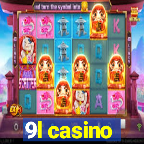 9l casino