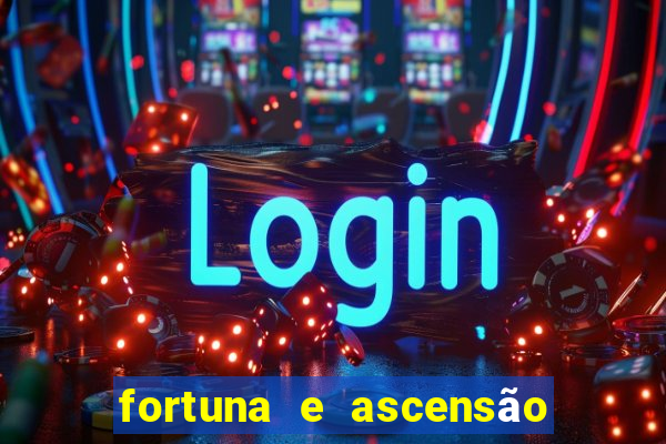 fortuna e ascensão pdf twitter