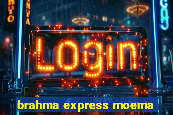 brahma express moema