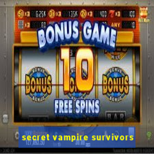 secret vampire survivors