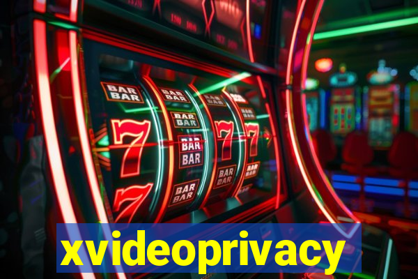 xvideoprivacy