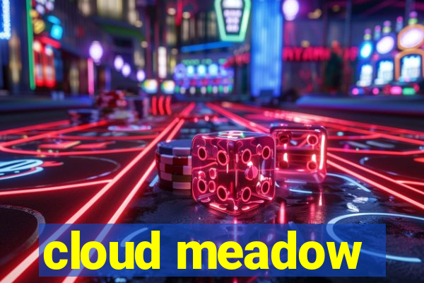 cloud meadow