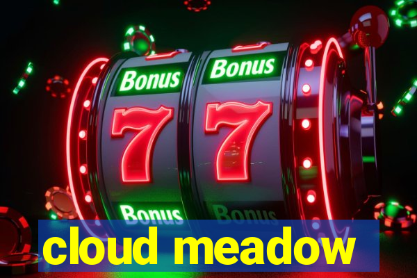 cloud meadow