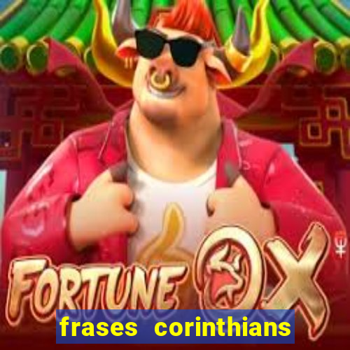 frases corinthians zuando o palmeiras