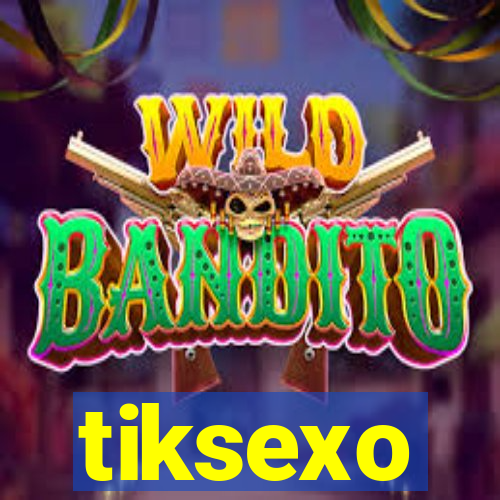 tiksexo
