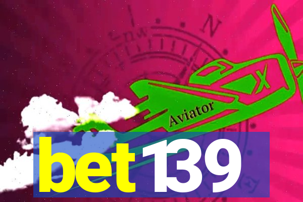 bet139