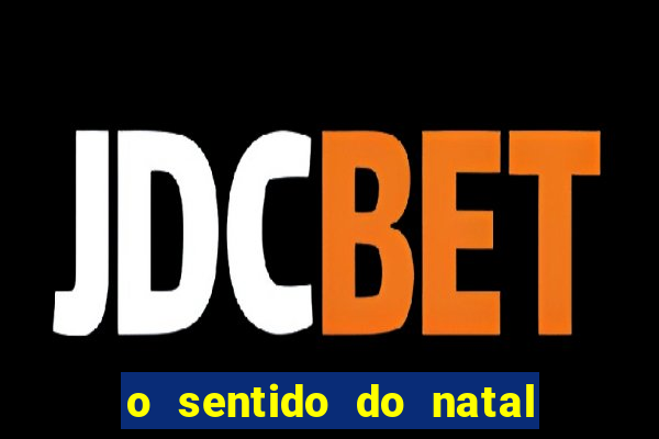 o sentido do natal - turma do printy