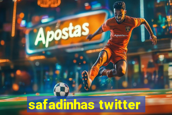 safadinhas twitter