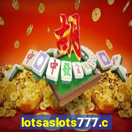 lotsaslots777.com