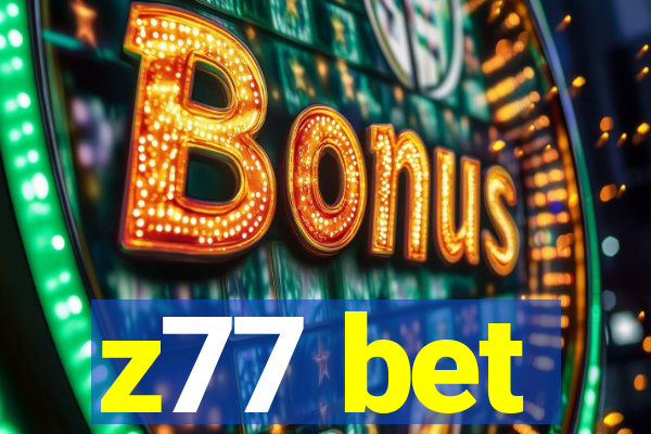 z77 bet