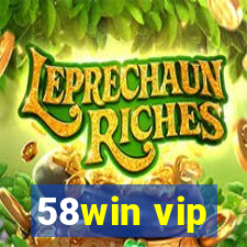 58win vip