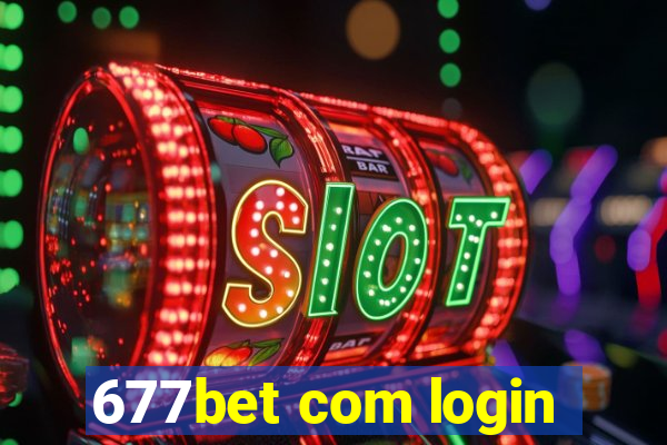 677bet com login