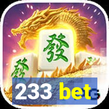 233 bet