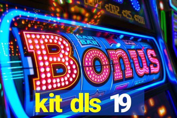 kit dls 19