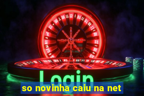 so novinha caiu na net