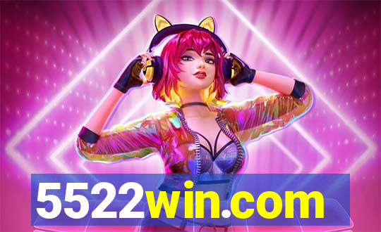 5522win.com