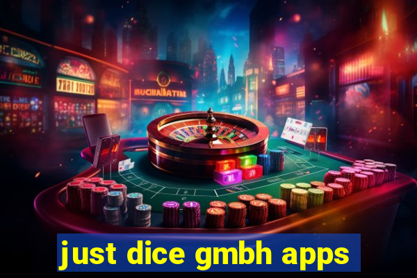 just dice gmbh apps