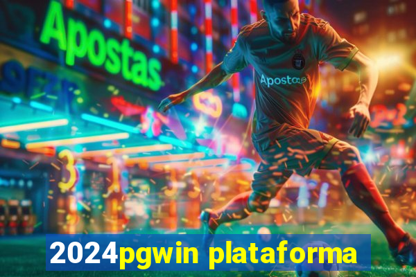 2024pgwin plataforma
