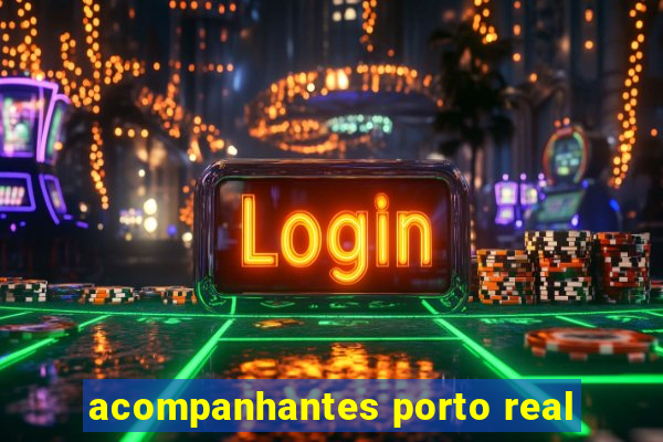 acompanhantes porto real