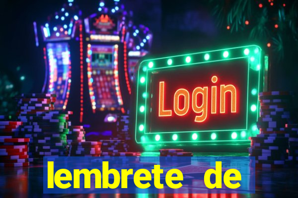 lembrete de vencimento para cliente